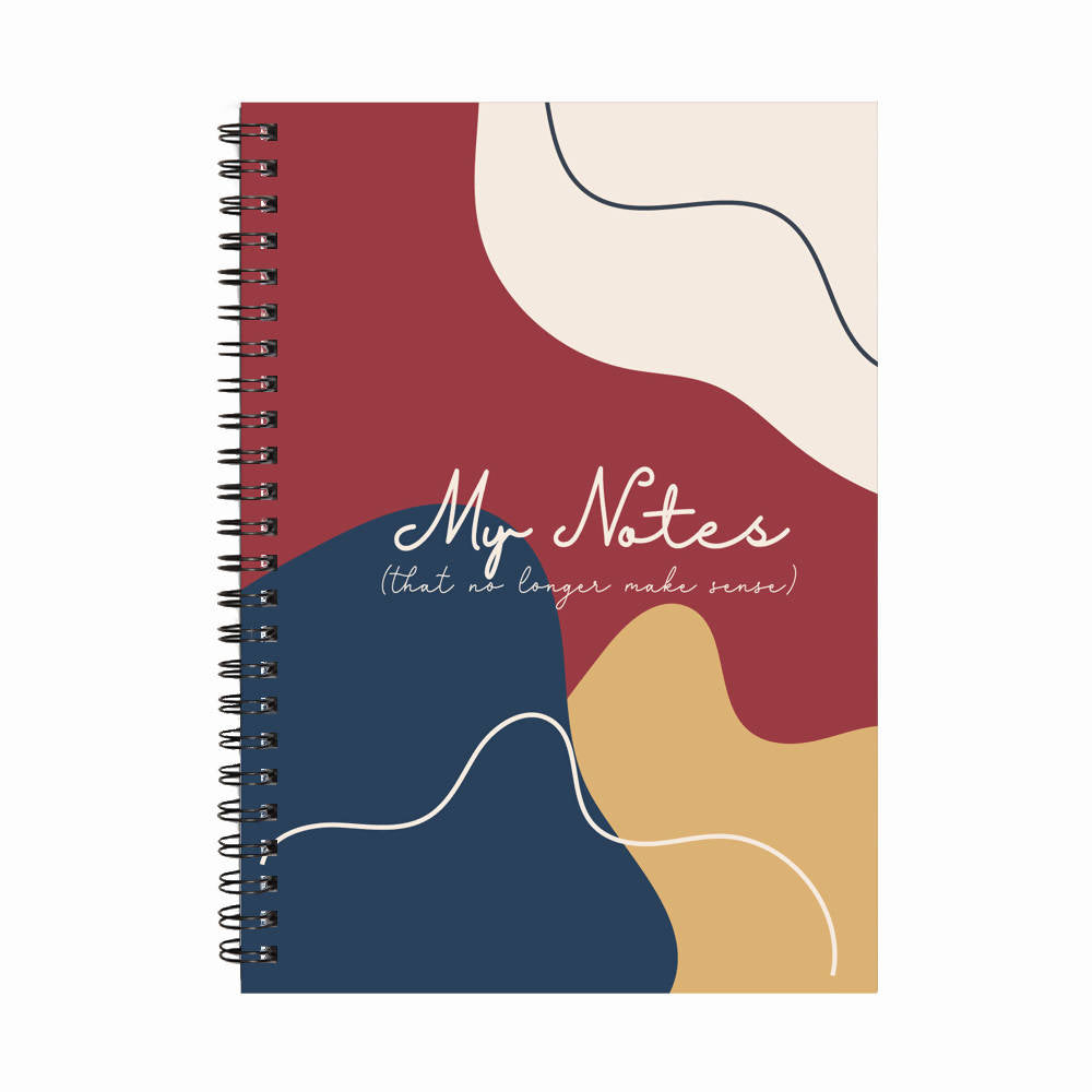 My Notes That Don't Make Sense Anymore - Hardcover Notebook
