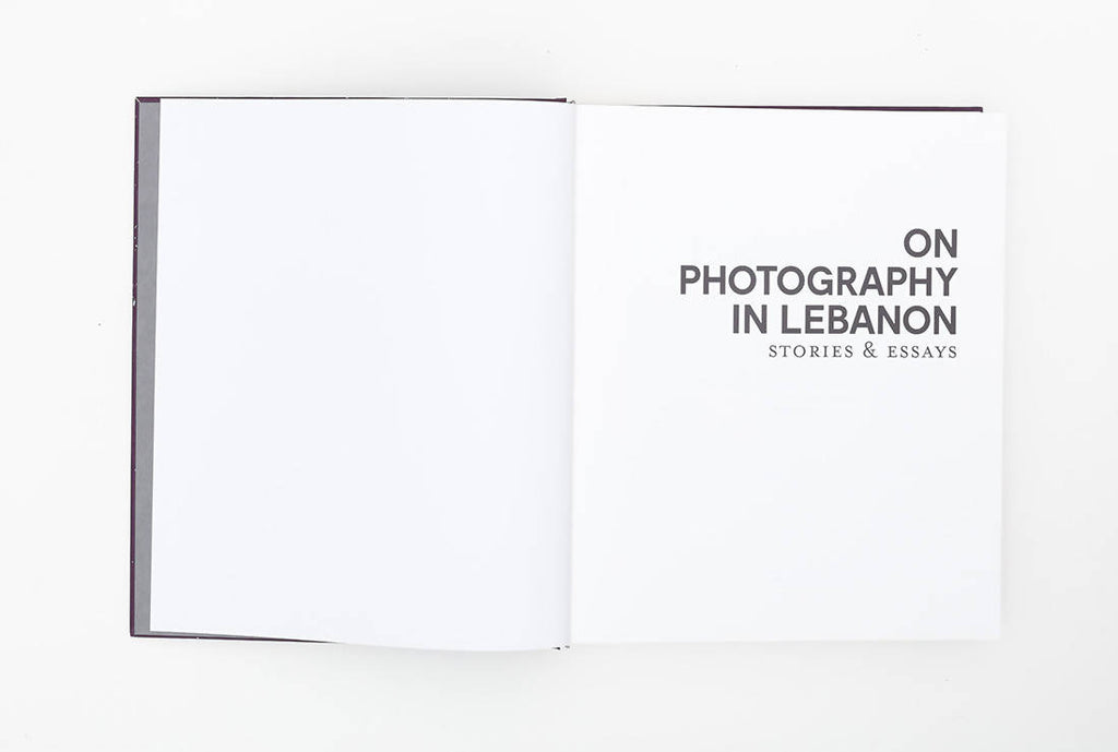 On Photography in Lebanon: Stories & Essays