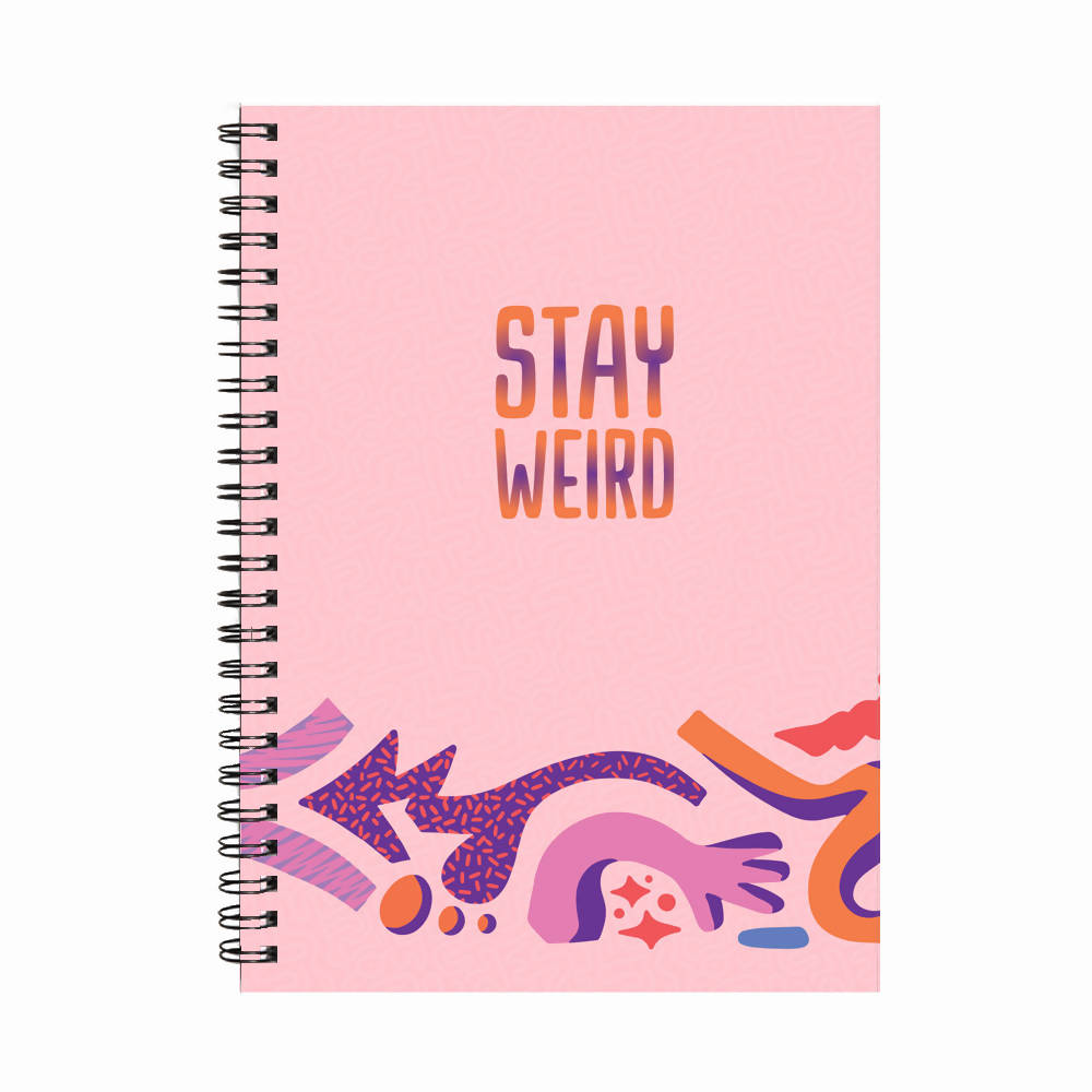 Stay Weird - Hardcover Notebook